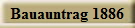 Bauauntrag 1886