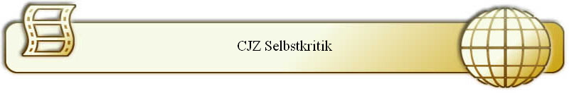 CJZ Selbstkritik