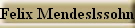 Felix Mendeslssohn Bartholdy