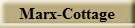 Marx-Cottage