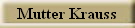 Mutter Krauss