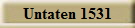 Untaten 1531